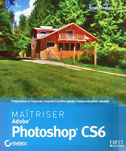 Maîtriser Photoshop CS6 Maîtriser Photoshop CS6