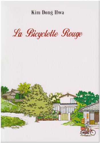 La Bicyclette Rouge — Tome 0