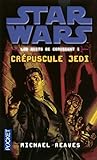 Les nuits de coruscant, tome 1 : Crépuscule Jedi