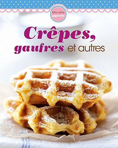 Crepes, Gaufres et Autres en ligne Crepes, Gaufres et Autres en ligne