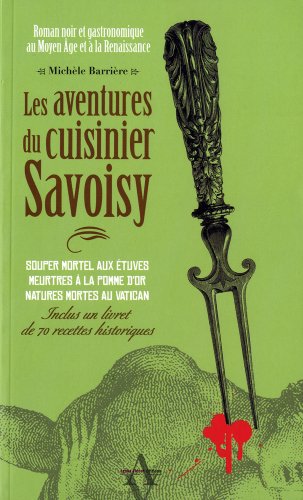 Les Aventures du cuisinier Savoisy