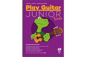 Play Guitar Junior mit Schildi: Die Gitarrenschule für Kinder