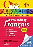 Objectif Bac - Entraînement - L'épreuve écrite de Français 1ères toutes séries