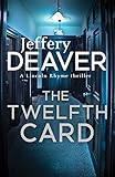Image de The Twelfth Card: Lincoln Rhyme Book 6