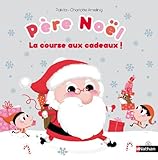 Père-Noël : La course aux cadeaux !