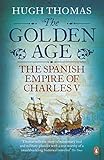 The Golden Age: The Spanish Empire of Charles V