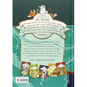 El colegio de los animales mágicos/ The School for Magical Animals: ¡más Y Más Agua!/ More and More Water!