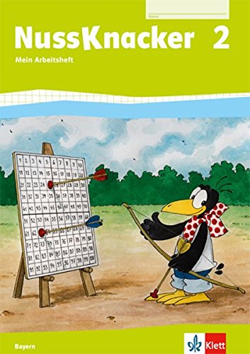 Nussknacker 2. Ausgabe Bayern: Arbeitsheft Klasse 2 (Nussknacker. Ausgabe für Bayern ab 2014)