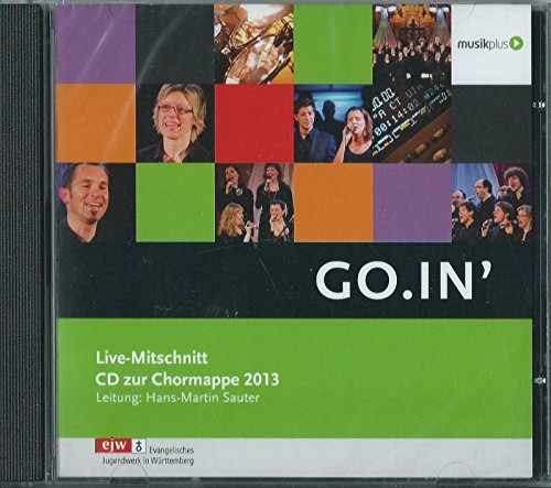 Preisvergleich Produktbild Go.In' - Live-Mitschnitt CD zur Chormappe 2013