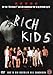 Rich Kids [ Origine Danese, Nessuna Lingua Italiana ]