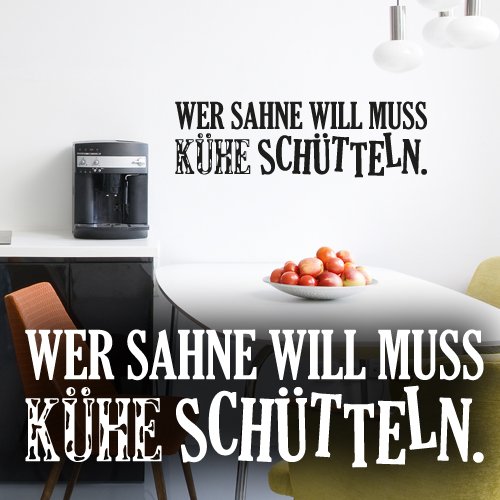 Wandkings Wandtattoo "Wer Sahne will muss Kühe schütteln" 85 x 24 cm schwarz - erhältlich in 33 Farben
