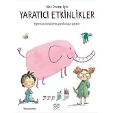 Okul &Ouml;ncesi İ&ccedil;in Yaratıcı Etkinlikler