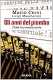 Image de Gli anni del piombo. L'Italia fra cronaca e storia