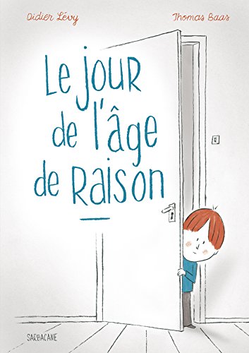 Le  jour de l'âge de raison