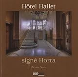 Hôtel Hallet, signé Horta by 