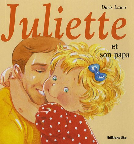 couverture de : Juliette et son papa