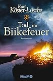 Tod im Biikefeuer: Kriminalroman von Kari Köster-Lösche