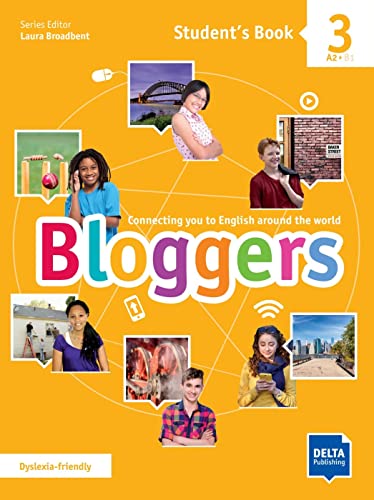 Bloggers 3 students book: Connecting you to English around the world Student’s Book + Delta Augmented + Online Extras: Vol 3 (SIN COLECCION)