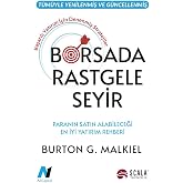Borsada Rastgele Seyir: Başarılı Yatırımlar İ&ccedil;in Denenmiş Stratejiler