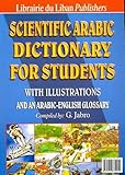 Image de Illustrated Scientific Arabic Dictionary for Students: With an Arabic-English Glossary