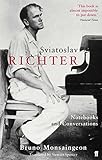 Sviatoslav Richter: Notebooks and Conversations by 