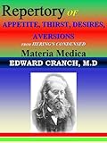 Image de REPERTORY TO APPETITE, THIRST, DESIRES, AVERSIONS: Homeopathy (English Edition)
