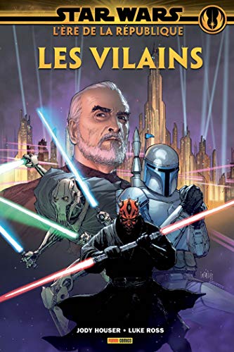 Télécharger Star Wars L'ère de la république: les Vilains PDF Ebook En Ligne