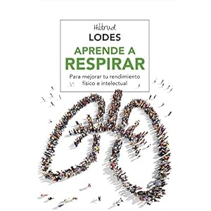 Aprende A Respirar (SALUD)