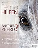  Feine Hilfen, Ausgabe 8: Partner Pferd?