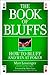Produktbild The Book of Bluffs: How to Bluff and Win at Poker