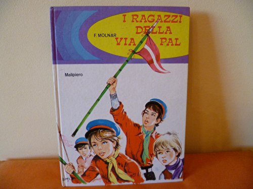 I RAGAZZI DELLA VIA PAL