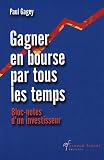 Image de Gagner en bourse par tous les temps : Bloc-notes d'un investisseur