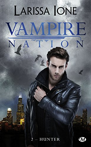 Hunter: Vampire Nation, T2 Hunter: Vampire Nation, T2