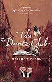 Image de The Dante Club: Historical Mystery