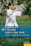 Mit Qigong durch das Jahr by