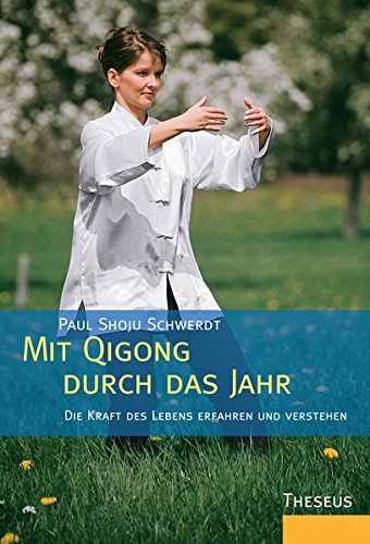 Mit Qigong durch das Jahr