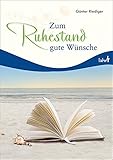 Zum Ruhestand gute Wünsche by 