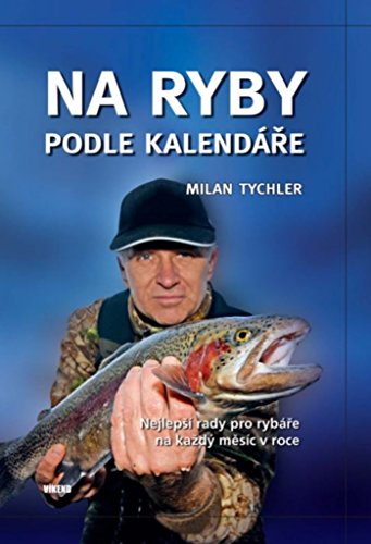 Preisvergleich Produktbild Na ryby podle kalendáe (2018)