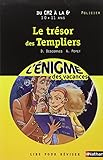 Cahier de vacances  - Enigmes vacances Le trésor des templiers