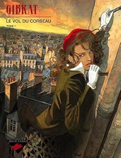 jaquette livre Le Vol du corbeau, tome 1