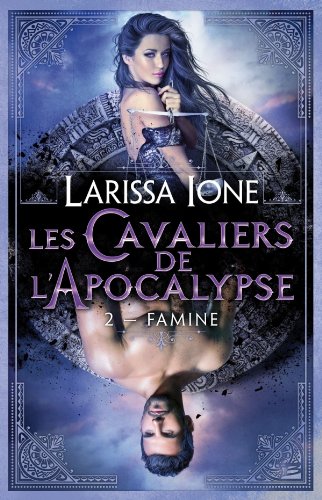 Les Cavaliers de l'Apocalypse T2 Famine Les Cavaliers de l'Apocalypse T2 Famine