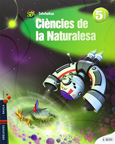 Ciencies de la Naturalesa 5º Primaria + Comic (Superpixépolis)