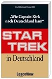 Image de Star Trek in Deutschland: Wie Captain Kirk nach Deutschland kam