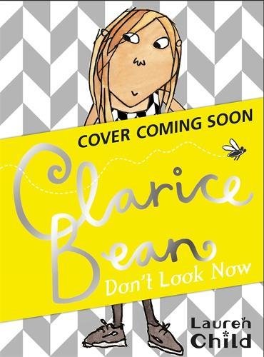 Preisvergleich Produktbild Clarice Bean, Don't Look Now