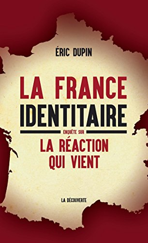 La France identitaire La France identitaire