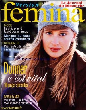 VERSION FEMINA - MODE - LE CHIC PREND LA CLE DES CHAMPS - MON POT-AU-FEU A TOUTES LES SAUCES - RENCONTRE - PIERRE ARDITI IL N'ARRETE PAS - DONNER - C'EST VITAL - PARIS & MOI - MA FERME AUX INVALIDES - MON MARCHE EXOTIQUE gratuit