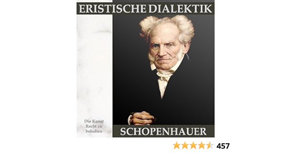 Eristische Dialektik Die Kunst Recht Zu Behalten Horbuch Download Amazon De Arthur Schopenhauer Andreas Dietrich Riolomedia Audible Audiobooks