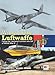 Wings of the Luftwaffe: Flying German Aircraft of World War II (Consign) by 
