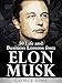 Elon Musk: 50 Life and Business Lessons from Elon Musk (English Edition) by George Ilian