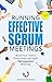 Running Effective Scrum Meetings: Boost Your Team's Productivity with Agile Retrospective Meetings (English Edition) by